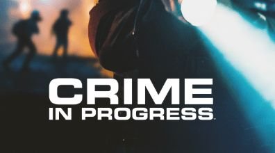 Crime in Progress
