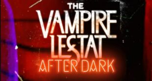 The Vampire Lestat After Dark