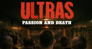 Ultras Passion and Death