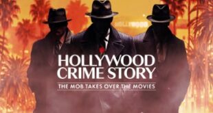 Hollywood Crime Story The Mob Takes Over the Movies